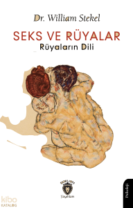 Seks ve Rüyalar Rüyaların Dili