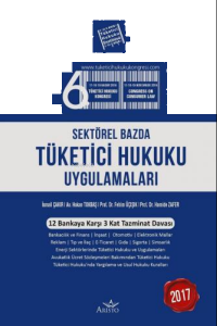 Sektörel Bazda Tüketici Hukuku Uygulamaları