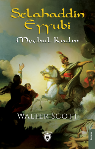 Selahaddin Eyyubi;Meçhul Kadın