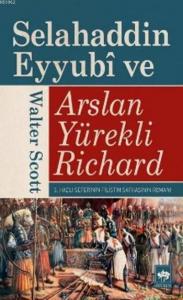 Selahaddin Eyyubi ve Aslan Yürekli Richard
