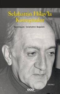 Selahattin Hilav'la Konuşmalar