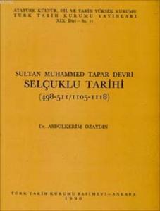 Selçuklu Tarihi (498-511 / 1105 1118)
