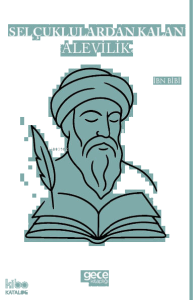 Selçuklulardan Kalan Alevilik