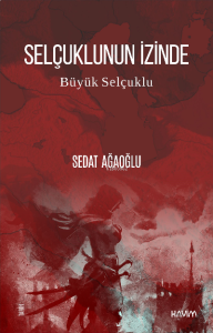 Selçuklunun İzİnde