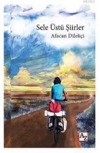 Sele Üstü Şiirler