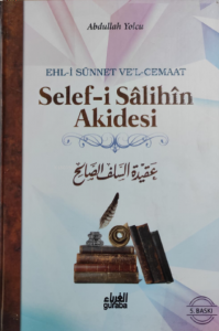 Selef-i Sâlihîn Akidesi; Ehl-i Sünnet Ve'l-Cemaat