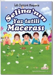Selina'nın Yaz Tatili Macerası