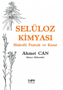 Selüloz Kimyası - Hidrofil Pamuk ve Kasar