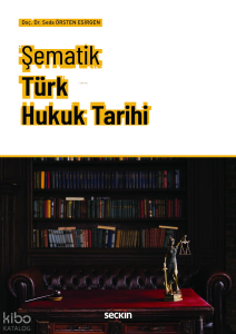 Şematik Türk Hukuk Tarihi