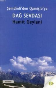 Şemdinli'den Qamişlo'ya Dağ Sevdası