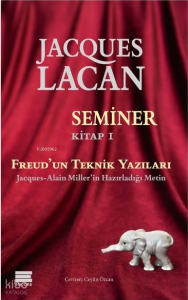 Seminer Kitap 1 – Freud’un Teknik Yazıları