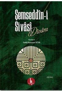 Şemseddin-i Sivasi Divanı