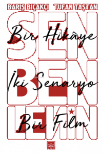 Sen Ben Lenin: Bir Hikâye, İki Senaryo, Bir Film