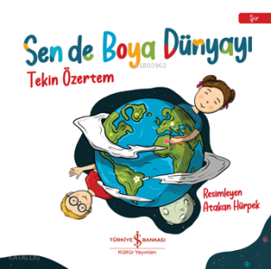 Sen de Boya Dünyayı