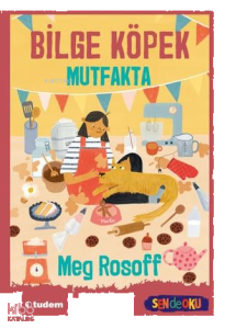 Sen De Oku- Bilge Köpek Mutfakta