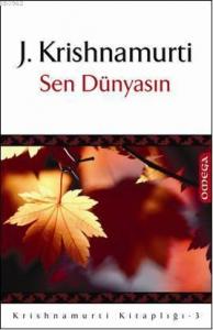 Sen Dünyasın