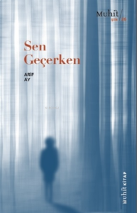 Sen Geçerken