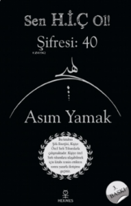 Sen Hiç Ol! Şifresi: 40