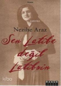 Sen Latife Değil Latif'sin