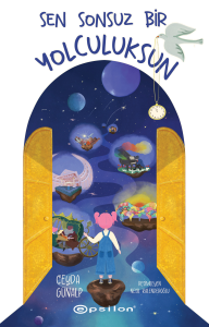 Sen Sonsuz Bir Yolculuksun