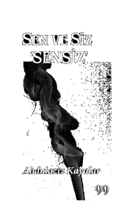 Sen Ve Siz ‘Sensiz’