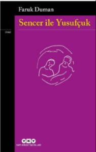 Sencer ile Yusufçuk