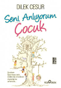 Seni Anlıyorum Çocuk
