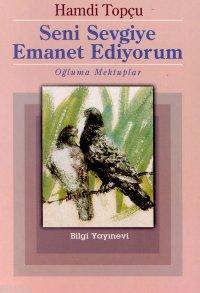 Seni Sevgiye Emanet Ediyorum