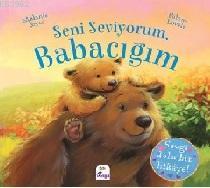 Seni Seviyorum, Babacığım