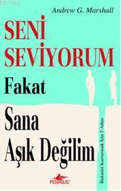 Seni Seviyorum Fakat Sana Aşık Değilim; Tutku Kaybolduğu Zaman Neler Olur?