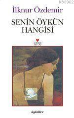 Senin Öykün Hangisi