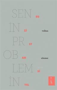 Senin Problemin Egzistansiyel