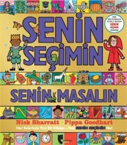 Senin Seçimin Senin Masalın; Her Seferinde Yeni Bir Hikaye - Peki Senin Seçimin Ne?