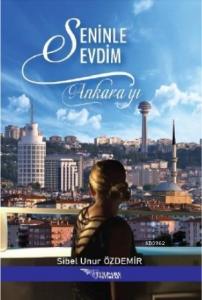 Seninle Sevdim Ankara'yı