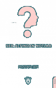 Ser Altından Notlar