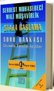 Serbest Muhasebeci Mali Müşaverlik| Staja Başlama; Çözümlü Soru Bankası Çıkmış Sınav Soruları