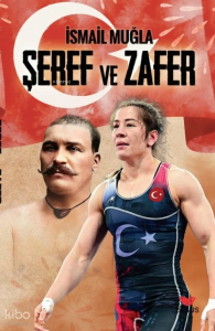 Şeref ve Zafer