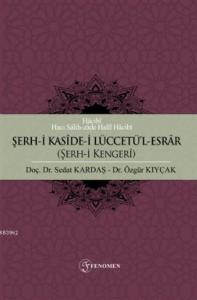 Şerh-i Kaside-i Lüccetü'l-Esrar (Şerh-i Kengeri)