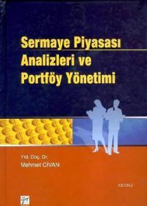Sermaye Piyasası Analizleri Ve Portföy Yönetimi