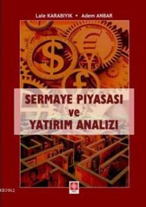 Sermaye Piyasası ve Yatırım Analizi