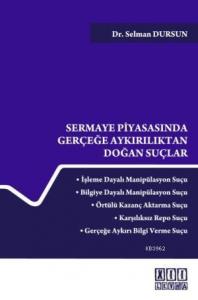 Sermaye Piyasasında Gerçeğe Aykırılıktan Doğan Suçlar
