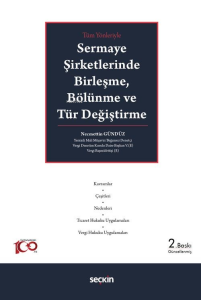 Sermaye Şirketlerinde Birleşme, Bölünme ve Tür Değiştirme