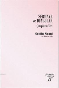 Sermaye ve Duygular; Çorapların Yeri