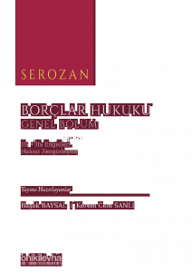 Serozan Borçlar Hukuku Genel Bölüm - İfa, İfa Engelleri, Haksız Zenginleşme