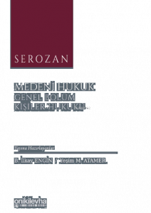 Serozan Medeni Hukuk Genel Bölüm / Kişiler Hukuku