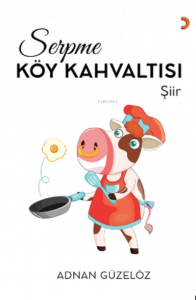 Serpme Köy Kahvaltısı