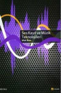 Ses Kayıt ve Müzik Teknolojileri
