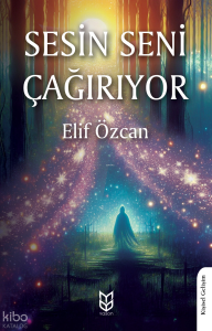 Sesin Seni Çağırıyor