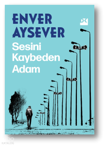 Sesini Kaybeden Adam