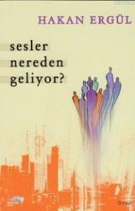 Sesler Nereden Geliyor?